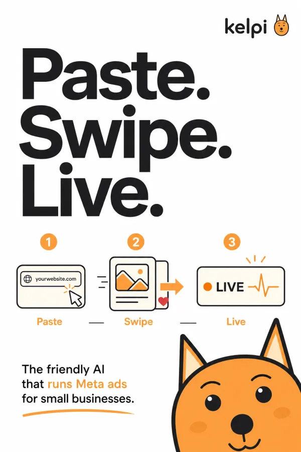 Kelpi ad creative: Paste. Swipe. Live.